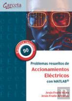 Problemas Resueltos De Accionamientos Electricos Con Matlab