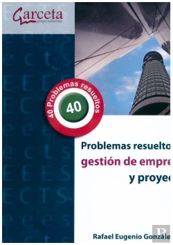 Bertrand.pt - Problemas Resueltos De Gestion De Empresas Y Proyectos