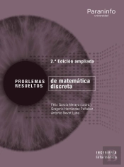 Problemas Resueltos De Matemática Discreta. 2ª Edición Ampliada