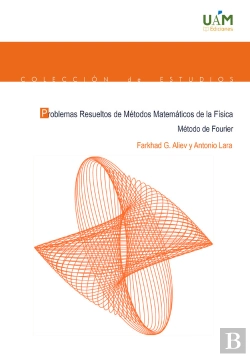 Bertrand.pt - Problemas Resueltos De Métodos Matématicos De La Fisica. Métodos De Fourier
