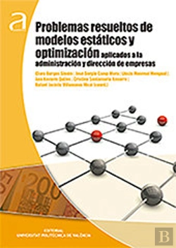 Bertrand.pt - Problemas Resueltos De Modelos Estáticos Y Optimización Aplicados A La Administración Y Dirección De