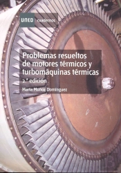 Problemas Resueltos De Motores Térmicos Y Turbomáquinas Térmicas. 2ª Edición