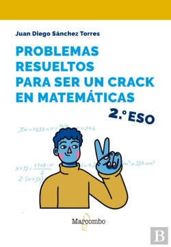 Bertrand.pt - Problemas Resueltos Para Ser Un Crack En Matemáticas. 2º Eso