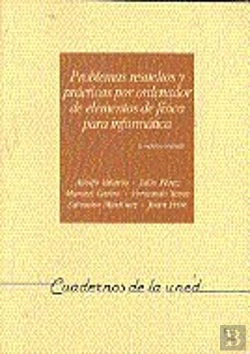 Bertrand.pt - Problemas Resueltos Y Prácticas Por Ordenador De Elementos De Física Para Informática