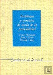 Problemas Y Ejercicios De Teoría De La Probabilidad