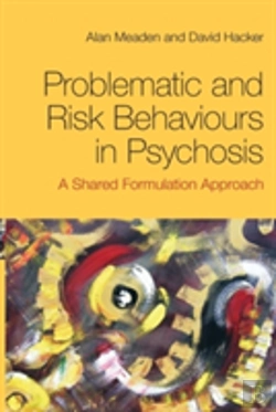 Bertrand.pt - Problematic And Risk Behaviours In Psychosis
