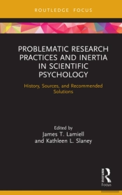 Problematic Research Practices And Inertia In Scientific Psychology