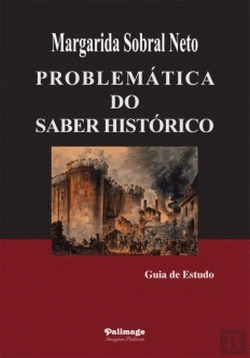 Bertrand.pt - Problemática do Saber Histórico