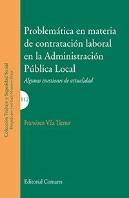 Problemática En Materia De Contratación Laboral En La Administración Pública