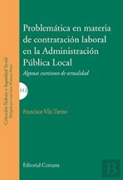 Problemática En Materia De Contratación Laboral En La Administración Pública