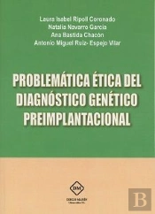Problematica Etica Del Diagnostico Genetico Preimplantacional