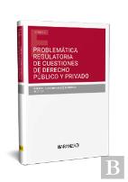 Problematica Regulatoria De Cuestiones De Derecho Publico Y