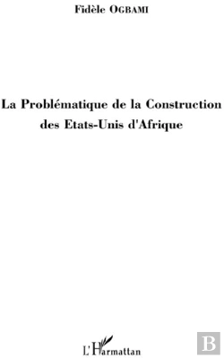 Bertrand.pt - Problématique De La Construction Des États-Unis D'Afrique