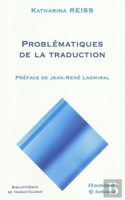 Problématiques De La Traduction