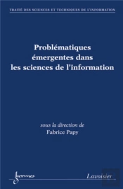 Problématiques Émergentes Dans Les Sciences De L'Information