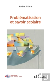 Problématisation Et Savoir Scolaire