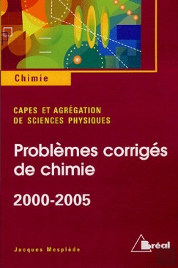 Bertrand.pt - Problème De Chimie Capes Agreg 2000-2005