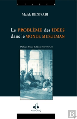 Bertrand.pt - Problème Des Idées Dans Le Monde Musulman