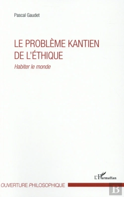 Bertrand.pt - Probleme Kantien De L'Ethique Habiter Le Monde