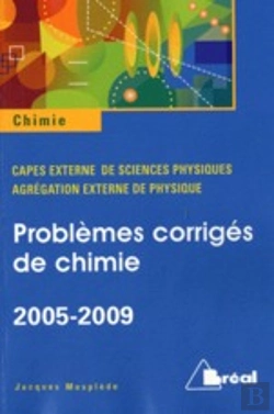 Bertrand.pt - Problèmes Corrigés De Chimie ; Capes Externe De Sciences Physiques, Agrégation Externe De Physique ; 2005/2009
