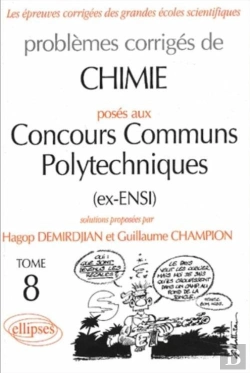 Bertrand.pt - Problèmes Corrigés De Chimie Posés Aux Concours Communs Polytechniques