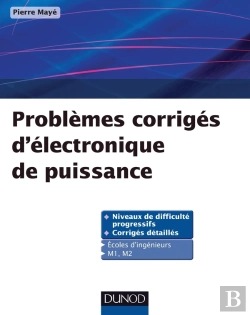 Bertrand.pt - Problèmes Corrigés D'Électronique De Puissance