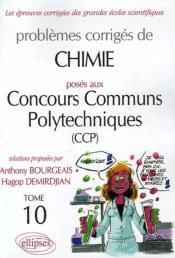 Problèmes Corrigés Posés Aux Concours Communs Polytechniques Tome 10