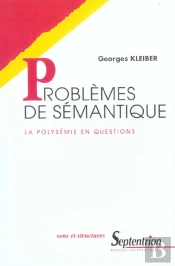 Problemes De Semantique ; La Polysemie En Questions