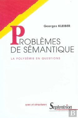 Bertrand.pt - Problemes De Semantique ; La Polysemie En Questions