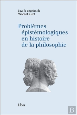 Bertrand.pt - Problèmes Épistémologiques En Histoire De La Philosophie