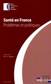 Problèmes Et Politiques De Santé ; Santé En France (Édition 2014)