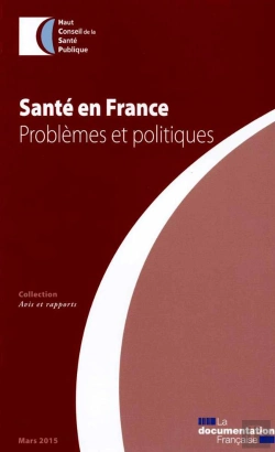 Bertrand.pt - Problèmes Et Politiques De Santé ; Santé En France (Édition 2014)