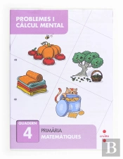 Problemes I Càlcul Mental 4. Primària