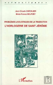 Problemes Linguistiques De La Traduction ; L'Horlogerie De Saint Jerome