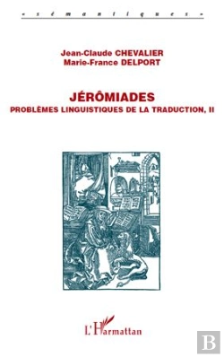 Bertrand.pt - Problèmes Linguistiques De La Traduction T.2 ; Jérômiades