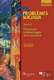 Problèmes Sociaux Tome 3 ; Théories Et Méthodologies De La Recherche