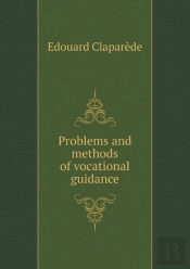 Problems And Methods Of Vocational Guidance