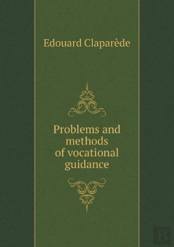 Bertrand.pt - Problems And Methods Of Vocational Guidance