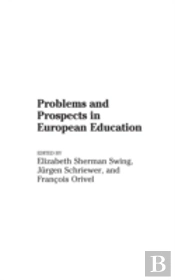 Problems And Prospects In European Education