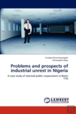 Bertrand.pt - Problems And Prospects Of Industrial Unrest In Nigeria