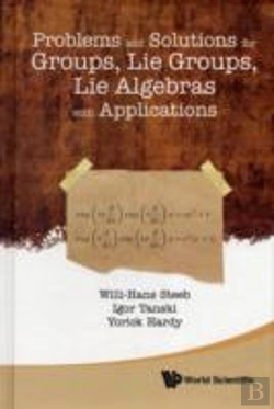Bertrand.pt - Problems And Solutions For Groups, Lie Groups, Lie Algebras With Applications