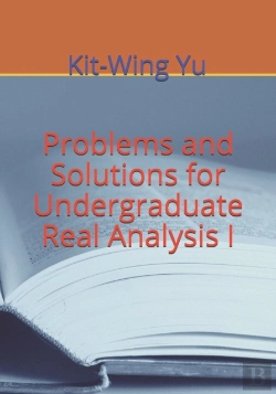 Bertrand.pt - Problems And Solutions For Undergraduate Real Analysis I