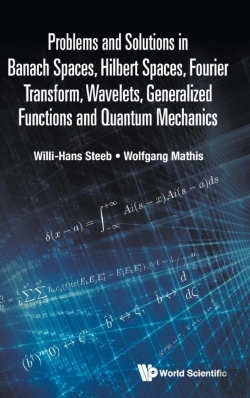 Bertrand.pt - Problems And Solutions In Banach Spaces, Hilbert Spaces, Fourier Transform, Wavelets, Generalized Functions And Quantum Mechanics