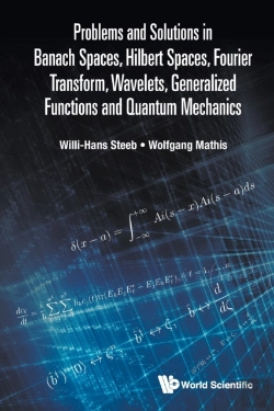 Bertrand.pt - Problems And Solutions In Banach Spaces, Hilbert Spaces, Fourier Transform, Wavelets, Generalized Functions And Quantum Mechanics