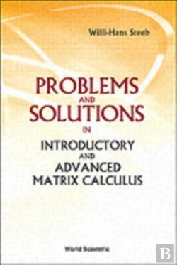 Bertrand.pt - Problems And Solutions In Introductory And Advanced Matrix Calculus