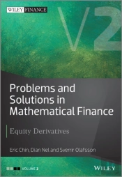 Problems And Solutions In Mathematical Finance, Volume 2