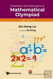 Problems And Solutions In Mathematical Olympiad (High School 2)