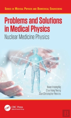 Bertrand.pt - Problems And Solutions In Medical Physics