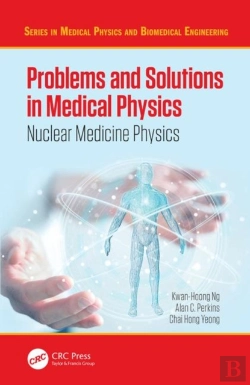 Bertrand.pt - Problems And Solutions In Medical Physics
