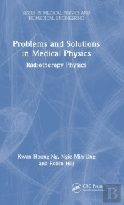 Problems And Solutions In Medical Physics